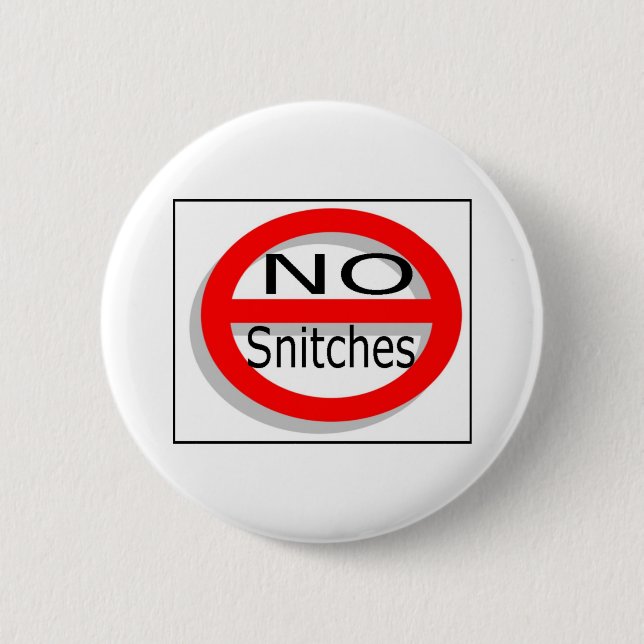 Keine Snitches Button (Vorderseite)