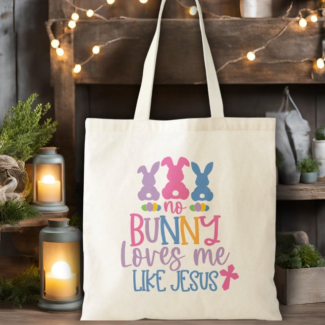 Keine sonnigen Lieben Ich mag Jesus farbenfroh Chr Tragetasche (No Bunny Loves Me Like Jesus Colorful Christian Tote Bag)