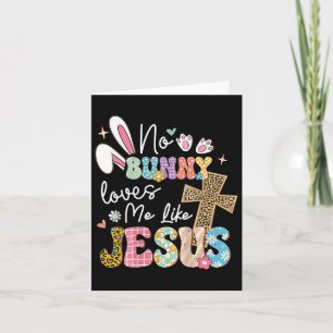 Keine sonnigen Lieben Ich mag Jesus Ostern Christl Karte
