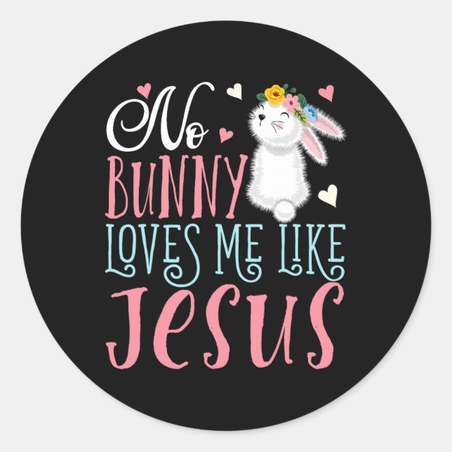 Keine sonnigen Lieben wie Jesus Christliche Osterf Runder Aufkleber (Vorderseite)