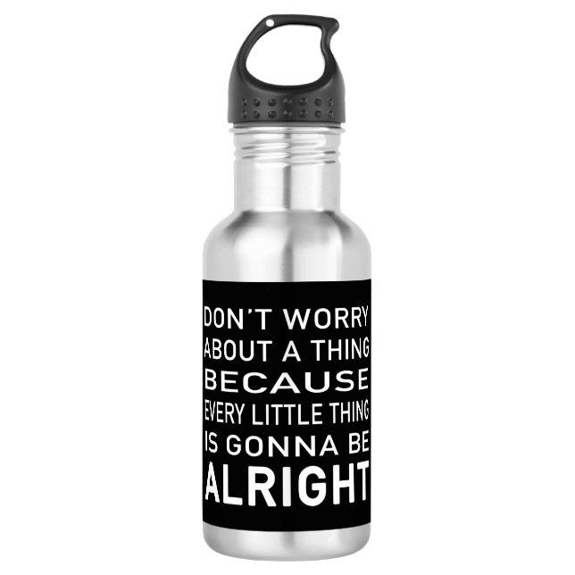 Keine Sorge, alles wird gut. Edelstahlflasche (Vorderseite)