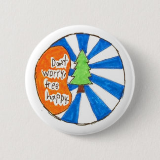 Keine Sorge, baum Happy Button