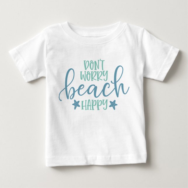 Keine Sorge Beach Happy Funny Baby T-shirt (Vorderseite)