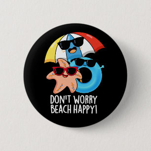 Keine Sorge Beach Happy Funny Summer Pun Dark BG Button