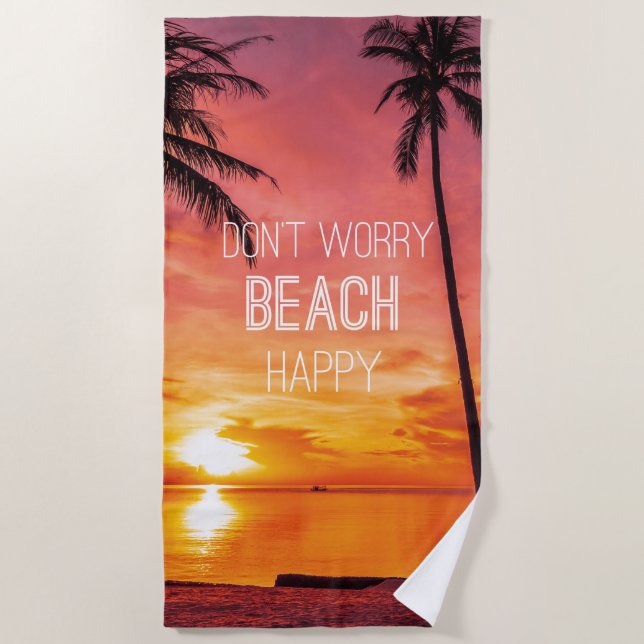 Keine Sorge Beach Happy Strandtuch (Vorderseite)