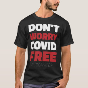 Keine Sorge Covid Free Funny Text Red White Name T-Shirt