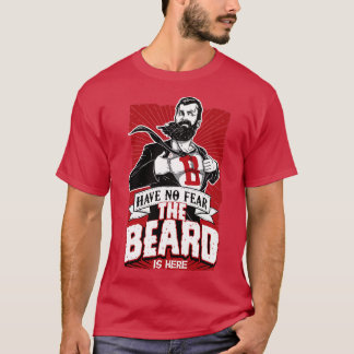 Keine Sorge, der Bart ist dort Bartmann T-Shirt