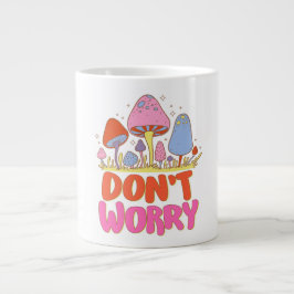 Keine Sorge - farbenfroher Kawaii Mushroom Jumbo-Tasse