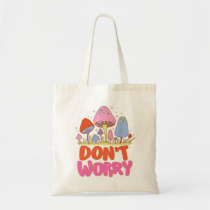 Keine Sorge - farbenfroher Kawaii Mushroom Tragetasche