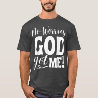 Keine Sorge, Gott habe mich Afrikanisch Amerikanis T-Shirt
