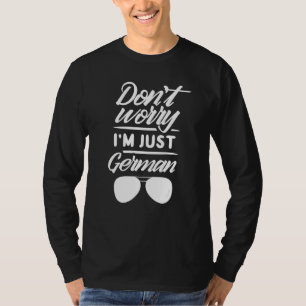 Keine Sorge, ich bin nur Deutschlehrer schreien De T-Shirt