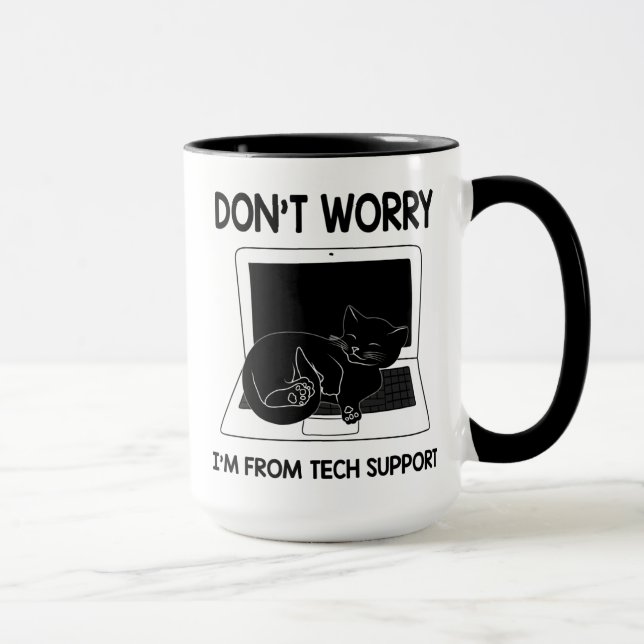 Keine Sorge, ich bin vom technischen Support, Nied Tasse (Rechts)