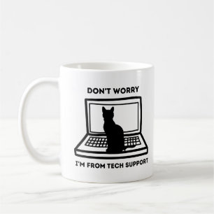 Keine Sorge, ich bin von der technischen Unterstüt Kaffeetasse