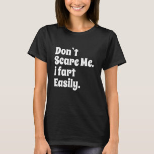 Keine Sorge, ich Furz einfach lustig T-Shirt