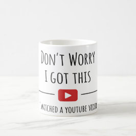 Keine Sorge, ich hab das im Griff – Lustiger YouTu Kaffeetasse
