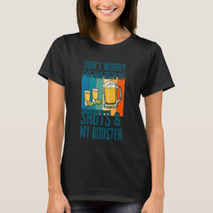 Keine Sorge, ich hatte beide meine Schuhe Tequila T-Shirt