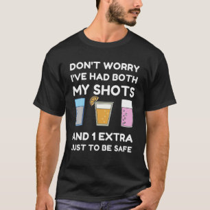 Keine Sorge, ich hatte beide Shots am 4. Juli T-Shirt