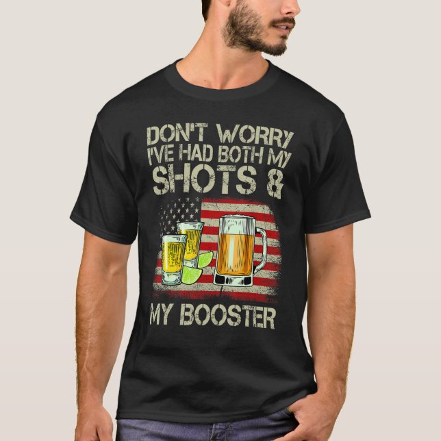 Keine Sorge, ich hatte sowohl meine Shots als auch T-Shirt (Vorderseite)