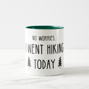 Keine Sorge, ich war heute wandern Zweifarbige Tasse