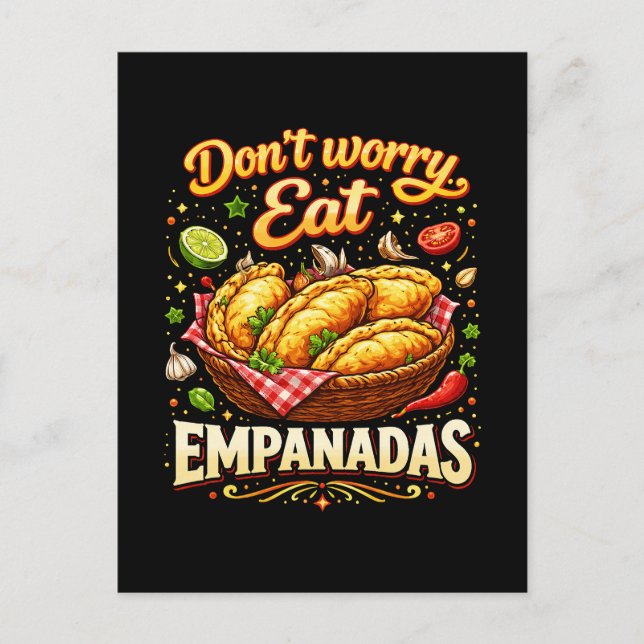 Keine Sorge, iss Empanadas Postkarte (Vorderseite)
