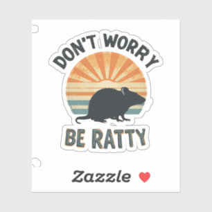 Keine Sorge, sei Ratty - Funny Rat Pun 80er Retro, Aufkleber