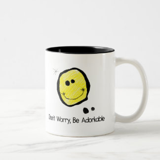 Keine Sorge, seien Sie bewundernswerte Tasse
