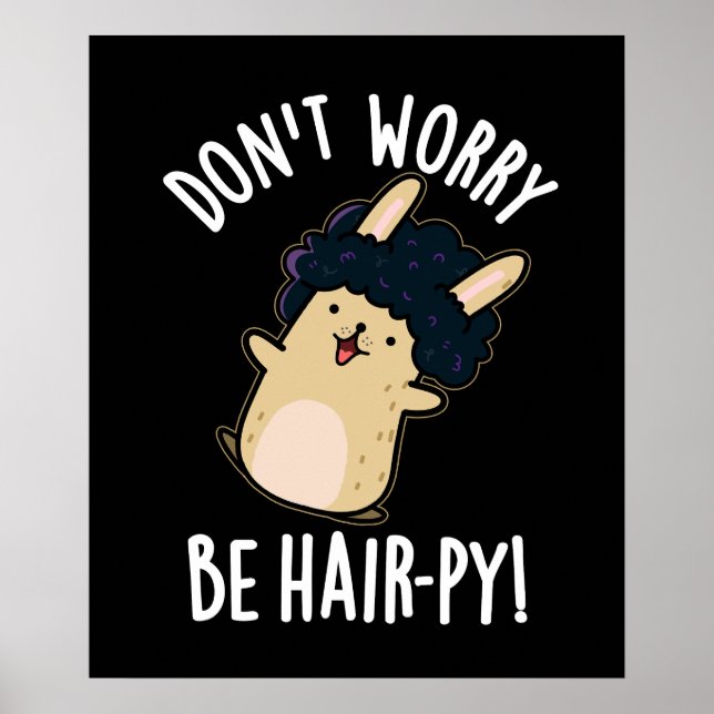 Keine Sorge, seien Sie Haarfisch-Funny Fair Pun Da Poster (Vorne)