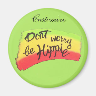 Keine Sorge, seien Sie Hippie Thunder_Cove Magnet