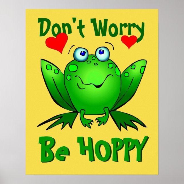 Keine Sorge, um Hoppy Niedliche grüne Frosch mit H Poster (Vorne)