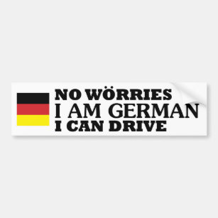 Keine Sorgen, die ich ich deutsch bin, können Autoaufkleber