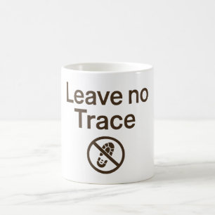 Keine Spur verlassen Kaffeetasse