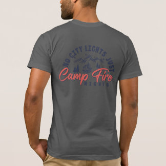 Keine Stadtbeleuchtung, nur Campfeuerabende T-Shirt