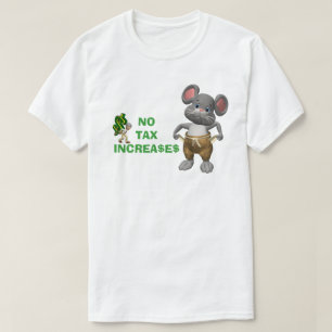 Keine Steuererhöhungen T-Shirt