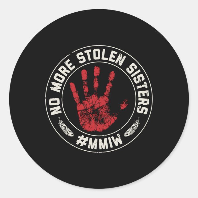 Keine Stolen Sisters Mmiw Vermisst Ed Indigenous Runder Aufkleber (Vorderseite)