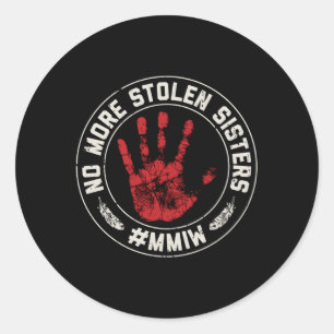 Keine Stolen Sisters Mmiw Vermisst Ed Indigenous Runder Aufkleber