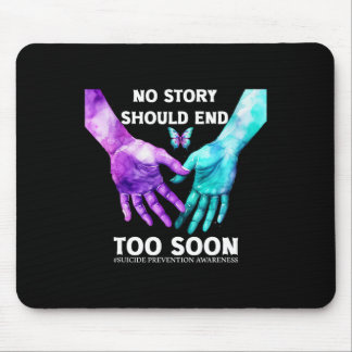 Keine Story sollte zu bald T-Shirt Selbstmordbewus Mousepad
