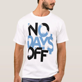 Keine Tage frei von Kleidung: Schwarz, Blau und We T-Shirt