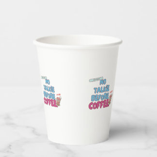 Keine Talkie vor Kaffee - Funny Coffee Quote Pappbecher