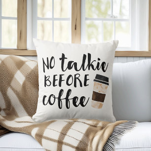 Keine Talkie vor Niedlichem Kaffeekonzept Kissen