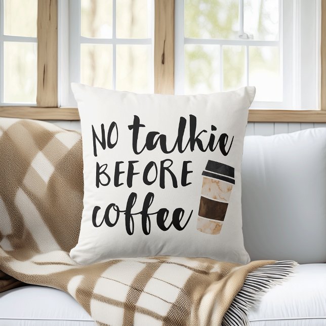 Keine Talkie vor Niedlichem Kaffeekonzept Kissen (Von Creator hochgeladen)