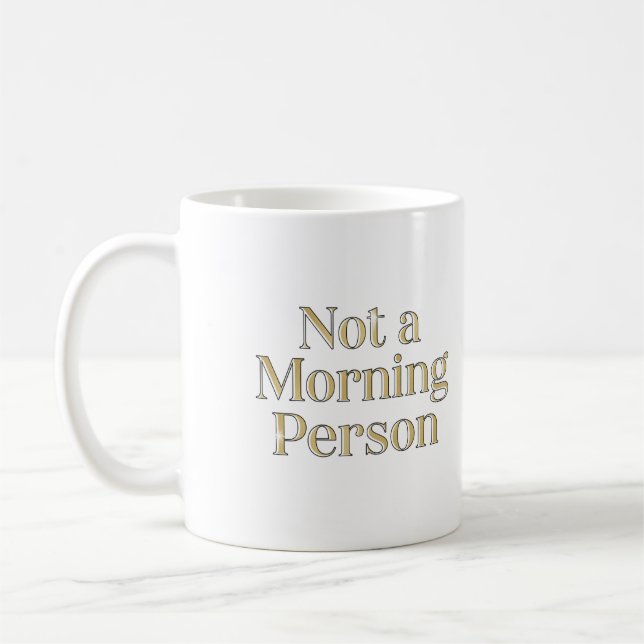 Keine Tasse für den Morgen - Funny Coffee Cup (Links)