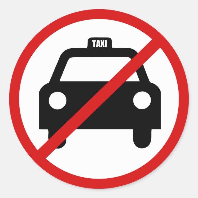 Keine Taxis erlaubt Runder Aufkleber (Vorderseite)