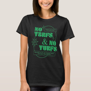 Keine Terfs und kein Turfs Trans Rights LGBTQ Huma T-Shirt