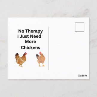 Keine Therapie. Ich brauche nur noch mehr Hühner,  Postkarte