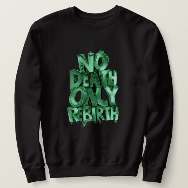 Keine Tod, nur Wiedergeburt MENS BASIC SWEATSHIRT  (Design vorne)