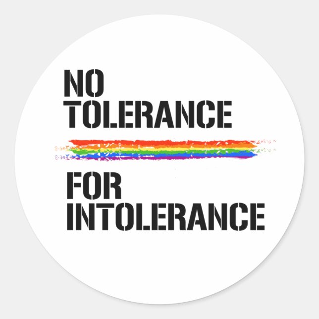 KEINE TOLERATION FÜR INTOLERANZ-T - Shirt Runder Aufkleber (Vorderseite)
