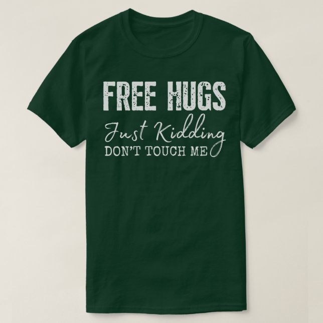 Keine Touch T-Shirt (Design vorne)
