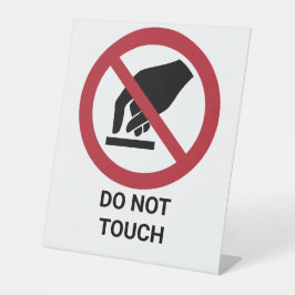 Keine Touch, Verbotszeichen Sockelschild
