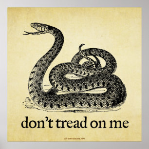 Keine Tread on Me Print Poster