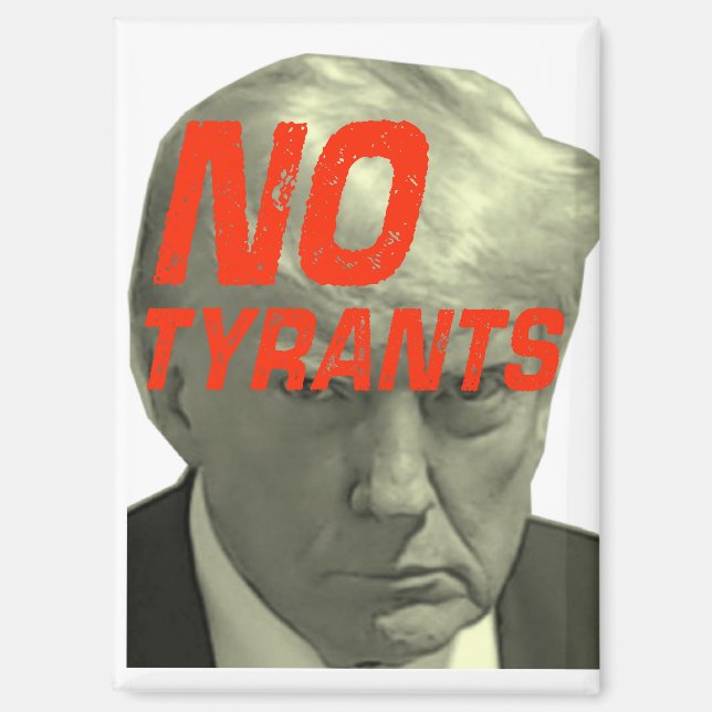 Keine Tyrannen, kein Trump Magnet (Vorderseite)